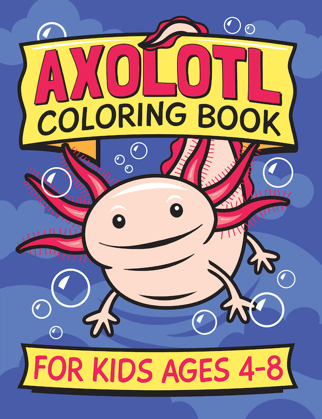 axolotl kids coloring book cover design