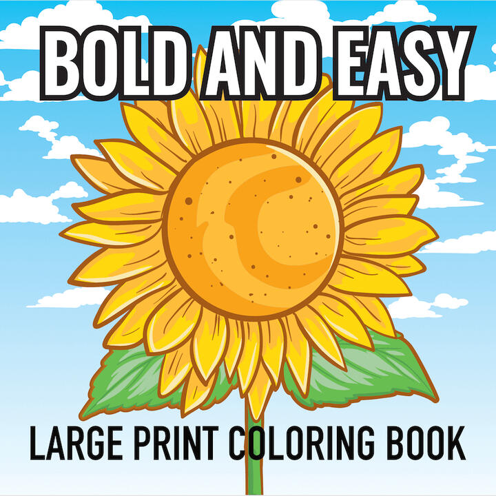 bold and easy large print coloring book sunflower cover design