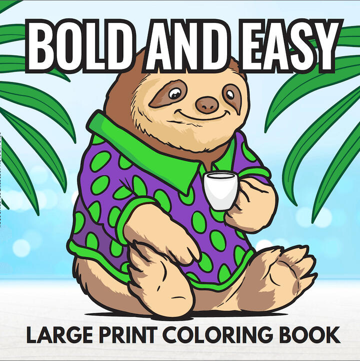 bold and easy large print coloring book sloth cover design